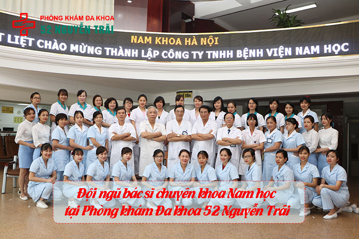 Bác Sĩ Nam Khoa Giỏi Ở Hà Nội: Tiêu Chí Lựa Chọn Đúng 3 Đội ngũ bác sĩ chuyên khoa Nam học tại Phòng khám Đa khoa 52 Nguyễn Trãi