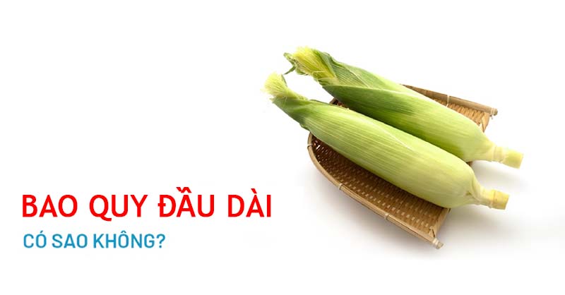 Dài bao quy đầu không cắt có sao không? 