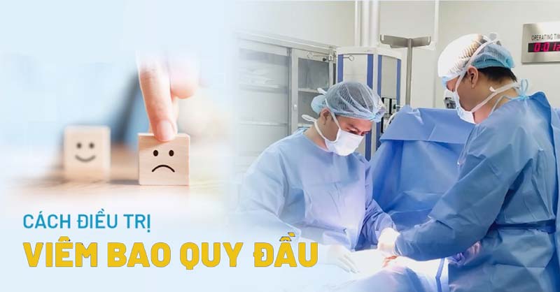 Cách điều trị viêm bao quy đầu hiệu quả