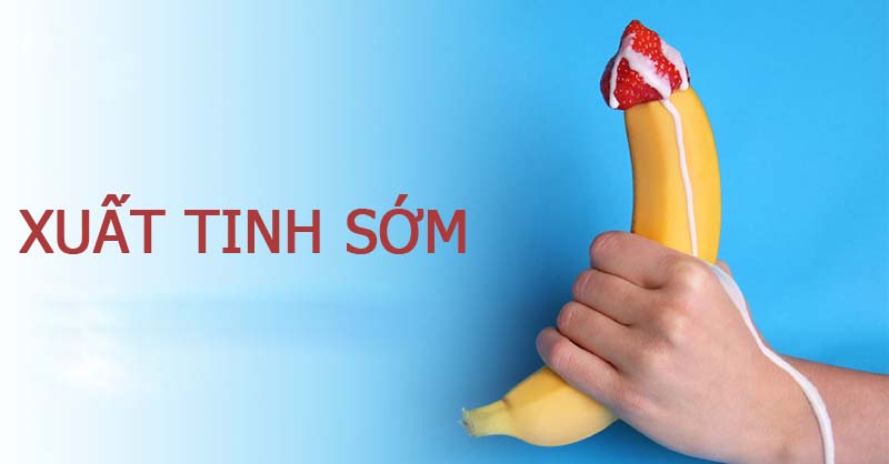 Xuất tinh sớm là gì