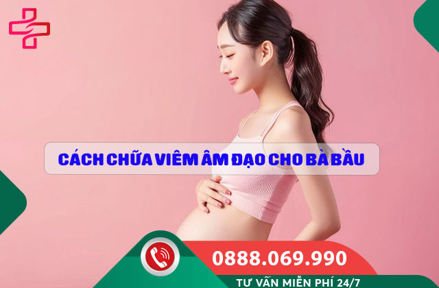 Cách chữa viêm âm đạo cho bà bầu