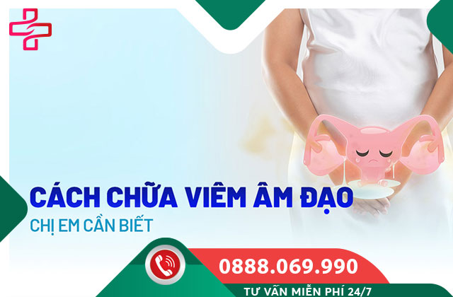 Cách điều trị viêm âm đạo hiệu quả