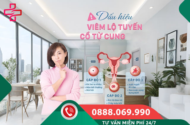 Dấu hiệu nhận biết viêm lộ tuyến cổ tử cung