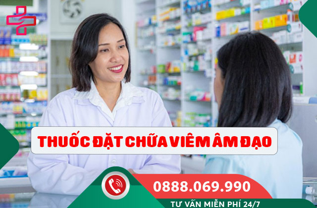 Thuốc đặt chữa viêm âm đạo