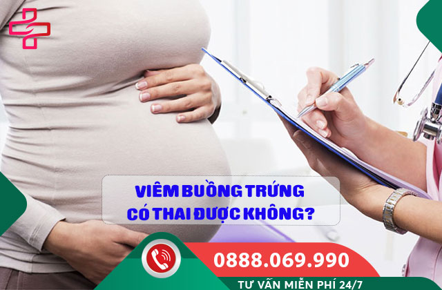 Viêm buồng trứng có thai được không