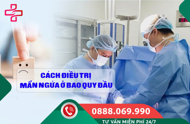 Cách điều trị mẩn ngứa ở bao quy đầu