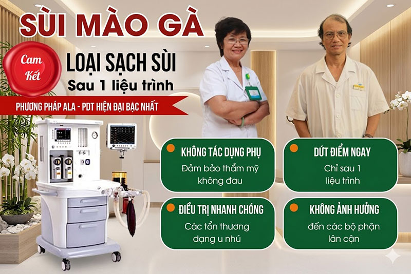 Công nghệ ALA-PDT hỗ trợ điều trị sùi mào gà hiệu quả cao