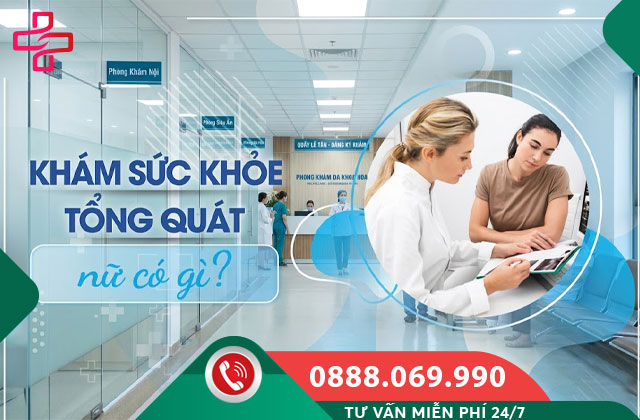 Khám sức khỏe tổng quát cho nữ