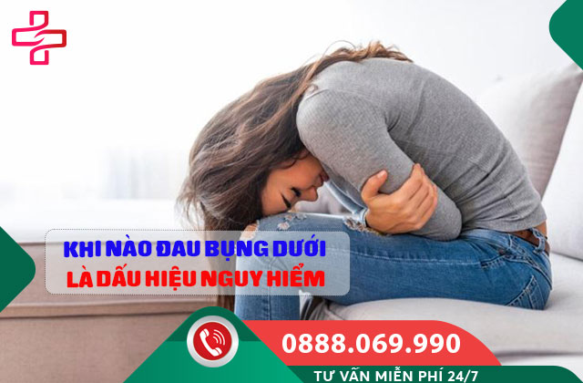 Khi nào đau bụng dưới là dấu hiệu nguy hiểm