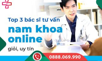Tư vấn khám nam khoa miễn phí 24h
