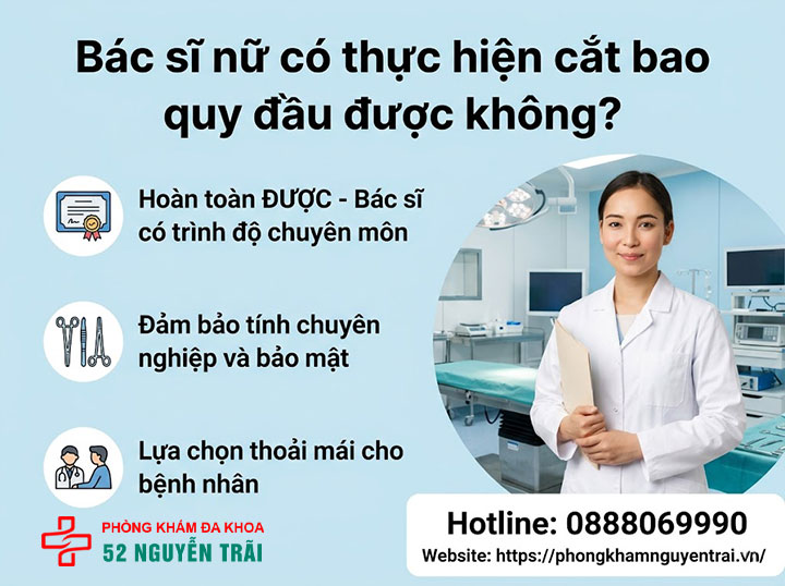 Tự Cắt Bao Quy Đầu Tại Nhà Có An Toàn Không? Sự Thật Về Phong Tục Cắt Bao Quy Đầu Trên Thế Giới 5 Bác sĩ nữ có thực hiện cắt bao quy đầu được không?