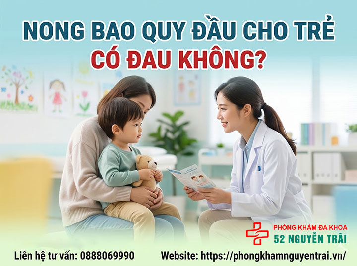 Hình Ảnh Sau Khi Nong Bao Quy Đầu: Cha Mẹ Cần Biết Gì? 1 Nong bao quy đầu cho trẻ có đau không?