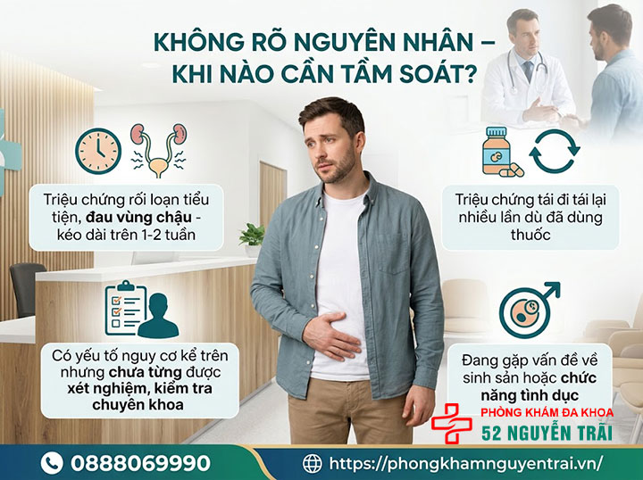 Nguyên nhân gây viêm tuyến tiền liệt ở nam giới 4 Không rõ nguyên nhân Khi nào cần tầm soát?