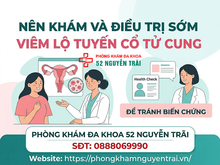 Viêm Lộ Tuyến Cổ Tử Cung Có Nguy Hiểm Không? 7 Nên khám và điều trị sớm viêm lộ tuyến cổ tử cung để tránh biến chứng không đáng có