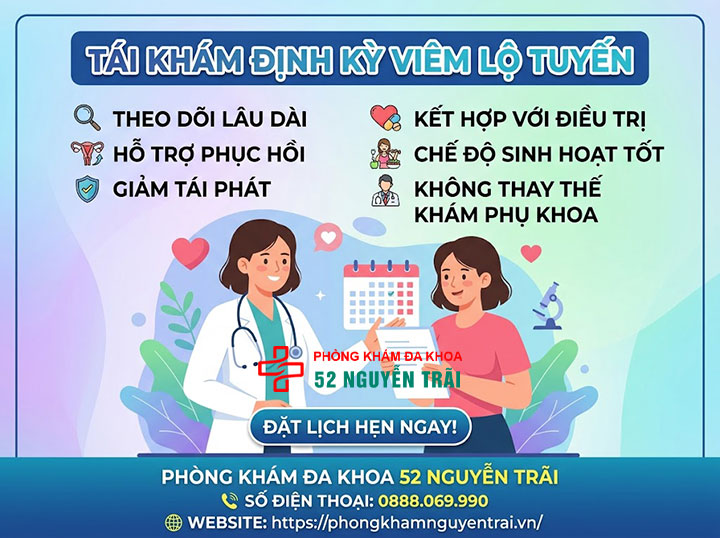Viêm Lộ Tuyến Cổ Tử Cung Nên Ăn Gì, Kiêng Gì? 6 Nên tái khám định kỳ viêm lộ tuyến cổ tử cung để theo dõi lâu dài